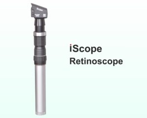 I Scope – Retinoscope