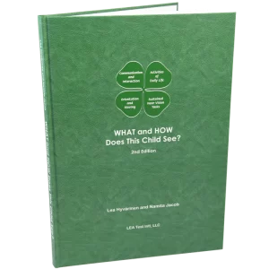 WHAT AND HOW DOES THIS CHILD SEE? 2ND EDITION