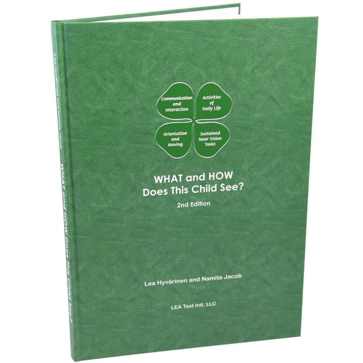 WHAT AND HOW DOES THIS CHILD SEE? 2ND EDITION